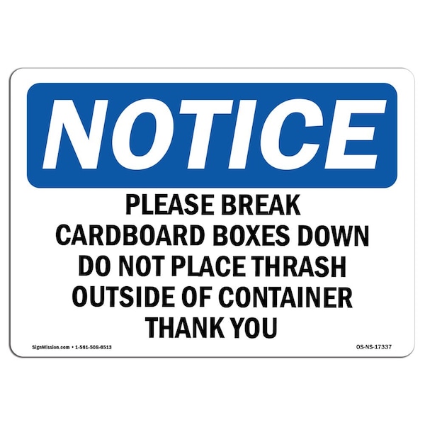 Signmission Safety Sign, OSHA Notice, 10" Height, Please Break Cardboard Boxes Down Sign, Portrait OS-NS-D-710-V-17338 - main